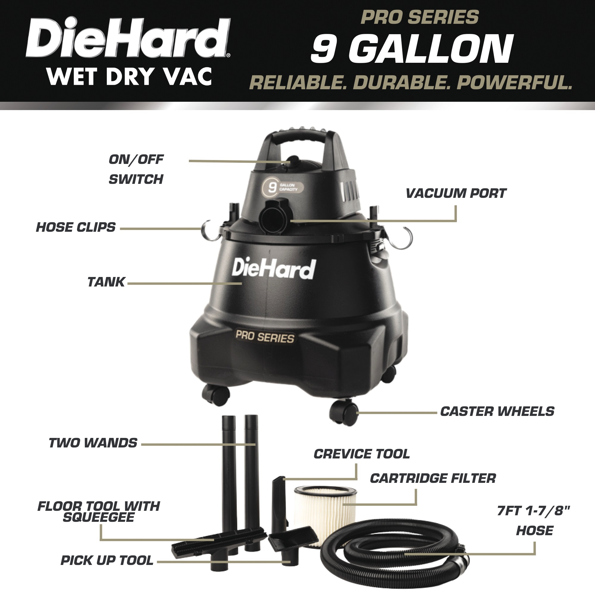 DieHard 9-Gallon Pro Series Wet/Dry Vac 6 DieHard 9-Gallon Pro Series Wet/Dry Vac